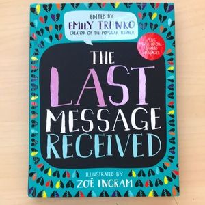 The last message received book. BRAND NEW.
